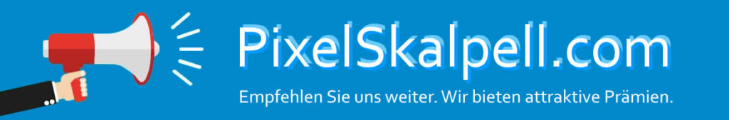 PixelSkalpell.com Partner Programm